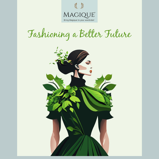 Fashioning a Better Future